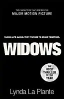 Vdovy: Vydání knihy - filmový dotisk - Widows: Film Tie-In
