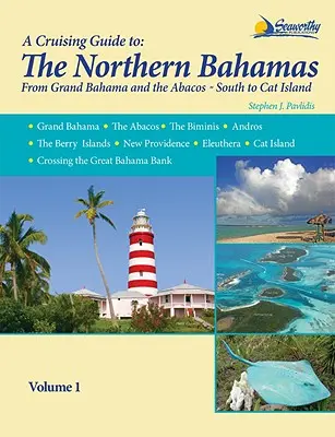 Cestovní průvodce po severních Bahamách - A Cruising Guide To The Northern Bahamas