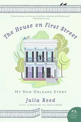 Dům na První ulici: Příběh z New Orleans: První ulice - The House on First Street: My New Orleans Story