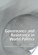 Řízení a odpor ve světové politice - Governance and Resistance in World Politics