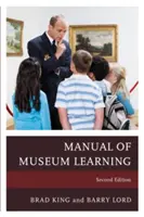 Příručka muzejního vzdělávání, druhé vydání - The Manual of Museum Learning, Second Edition