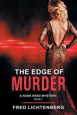 Vražda na hraně (Záhada Hanka Reeda, kniha 3) - The Edge of Murder (A Hank Reed Mystery, Book 3)