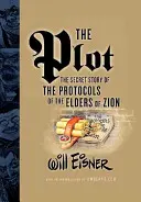 Spiknutí: Tajný příběh Protokolů sionských mudrců - The Plot: The Secret Story of the Protocols of the Elders of Zion