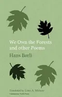 Lesy nám patří a jiné básně - We Own the Forests and other Poems