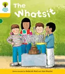 Oxford Reading Tree: Level 5: More Stories A: The Whatsit (Další příběhy A) - Oxford Reading Tree: Level 5: More Stories A: The Whatsit