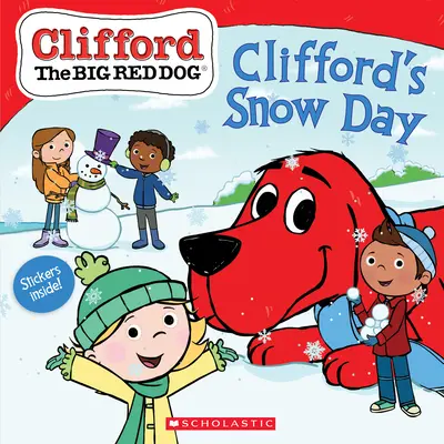 Cliffordův sněhový den (Clifford the Big Red Dog Storybook) - Clifford's Snow Day (Clifford the Big Red Dog Storybook)
