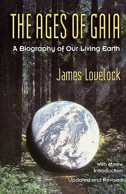 Věky Gaii: Životopis naší živé Země - Ages of Gaia: A Biography of Our Living Earth