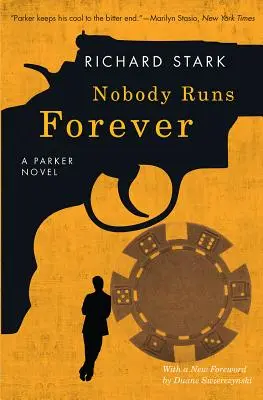 Nikdo neběží věčně: Parkerův román - Nobody Runs Forever: A Parker Novel