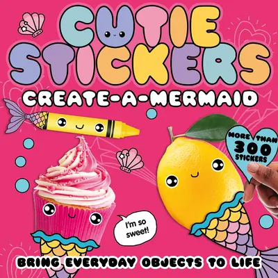 Vytvořte si mořskou pannu: Přiveďte k životu předměty denní potřeby - Create-A-Mermaid: Bring Everyday Objects to Life