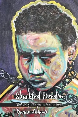 Spoutaná svoboda - Shackled Freedom