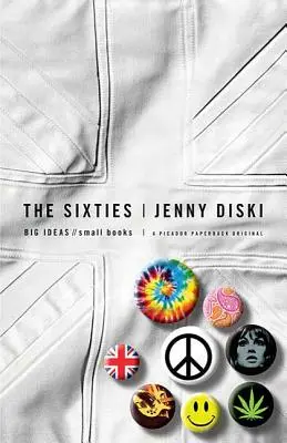 Šedesátá léta: Šedesátá léta: velké myšlenky, malé knihy - The Sixties: Big Ideas, Small Books