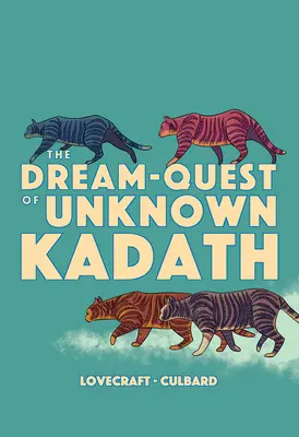Snová výprava neznámého Kadatha - The Dream-Quest of Unknown Kadath