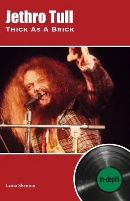 Jethro Tull Thick As A Brick: podrobně - Jethro Tull Thick As A Brick: In-depth