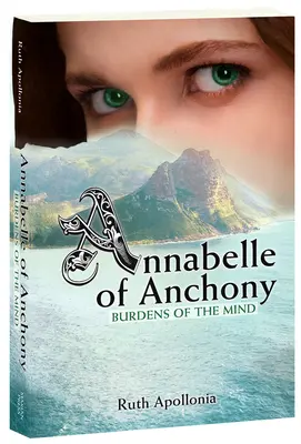 Annabelle z Anchony: Břemena mysli - Annabelle of Anchony: Burdens of the Mind