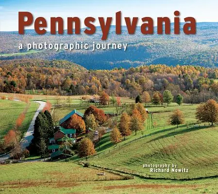 Pensylvánie: Jak se dostat do stavu po odvykací kůře? Fotografické putování po Pensylvánii - Pennsylvania: A Photographic Journey