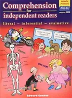 Porozumění pro samostatné čtenáře Střední - literární - inferenční - hodnotící úroveň - Comprehension for Independent Readers Middle - Literal - Inferential - Evaluative