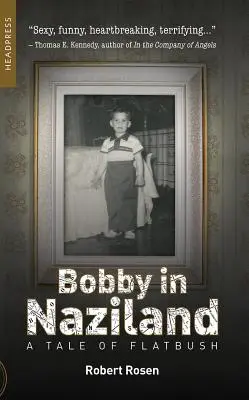 Bobby v Nazilandu: Příběh z Flatbushe - Bobby in Naziland: A Tale of Flatbush