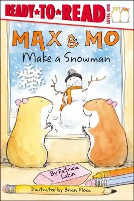 Max & Mo Make a Snowman: 1. úroveň, připraveno ke čtení - Max & Mo Make a Snowman: Ready-To-Read Level 1