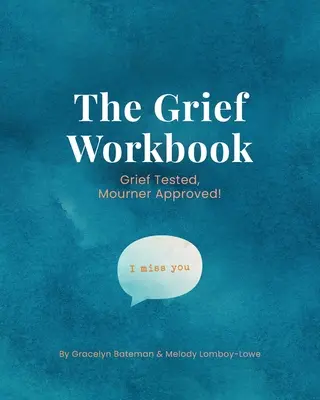 Pracovní sešit pro truchlící - The Grief Workbook