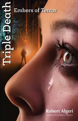 Trojí smrt: Záblesky hrůzy - Triple Death: Embers of Terror