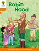 Oxford Reading Tree: Úroveň 6: Příběhy: Robin Hood - Oxford Reading Tree: Level 6: Stories: Robin Hood