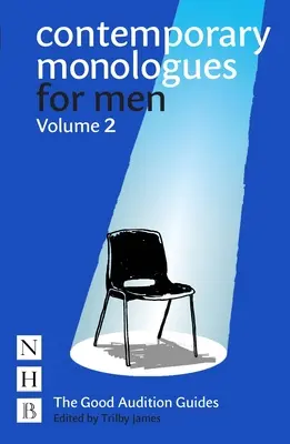 Současné monology pro muže: Svazek 2 - Contemporary Monologues for Men: Volume 2