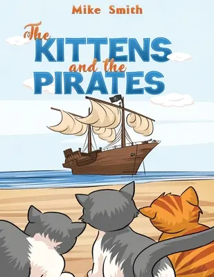 Koťata a piráti - The Kittens and the Pirates