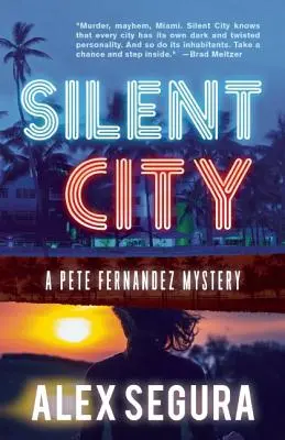 Tiché město: (Pete Fernandez Book 1) - Silent City: (Pete Fernandez Book 1)
