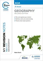 Moje poznámky k opakování: AQA A-level Geography: Druhé vydání - My Revision Notes: AQA A-level Geography: Second Edition