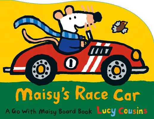 Maisyho závodní auto: A Go with Maisy Board Book: A Go with Maisy Board Book - Maisy's Race Car: A Go with Maisy Board Book
