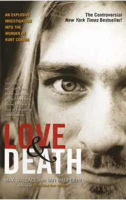Láska a smrt: Vražda Kurta Cobaina - Love & Death: The Murder of Kurt Cobain