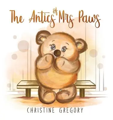 Výlevy paní Tlapky - The Antics of Mrs Paws