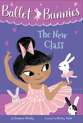 Baletní zajíčci #1: Nová třída - Ballet Bunnies #1: The New Class