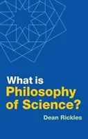 Co je to filosofie vědy? - What Is Philosophy of Science?
