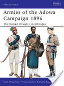 Armády Adowské kampaně 1896: Italská katastrofa v Etiopii - Armies of the Adowa Campaign 1896: The Italian Disaster in Ethiopia