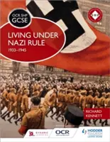 OCR GCSE History SHP: Život pod nacistickou nadvládou 1933-1945 - OCR GCSE History SHP: Living under Nazi Rule 1933-1945