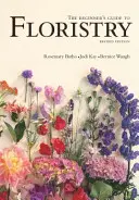 Průvodce floristikou pro začátečníky - Beginner's Guide to Floristry