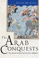 Arabské výboje - Arab Conquests