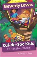 Cul-De-Sac Kids Collection Three: Knihy 13-18 - Cul-De-Sac Kids Collection Three: Books 13-18