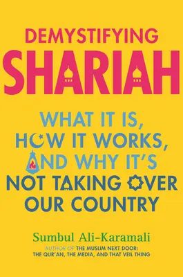 Demystifikace šaríi: Co to je, jak funguje a proč neovládne naši zemi? - Demystifying Shariah: What It Is, How It Works, and Why It's Not Taking Over Our Country