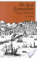 The Age of Reconnaissance: The Age of Reconnaissance: Objevování, průzkum a osídlování, 1450-1650 - The Age of Reconnaissance: Discovery, Exploration, and Settlement, 1450-1650