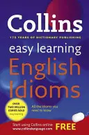 Snadné učení anglických idiomů - Váš základní průvodce přesnou angličtinou - Easy Learning English Idioms - Your Essential Guide to Accurate English