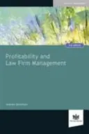 Ziskovost a řízení právnické firmy - Profitability and Law Firm Management