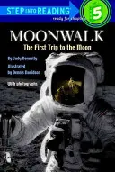 Procházka po měsíci: První cesta na Měsíc - Moonwalk: The First Trip to the Moon