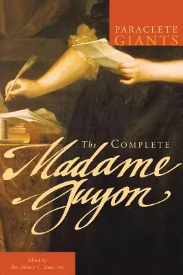 Kompletní Madame Guyon - The Complete Madame Guyon
