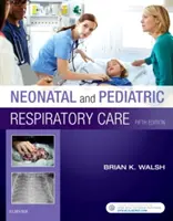 Neonatální a pediatrická respirační péče - Neonatal and Pediatric Respiratory Care