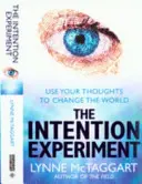 Intention Experiment - Použijte své myšlenky ke změně světa - Intention Experiment - Use Your Thoughts to Change the World