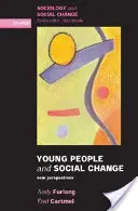 Mladí lidé a sociální změny: Nové perspektivy - Young People and Social Change: New Perspectives