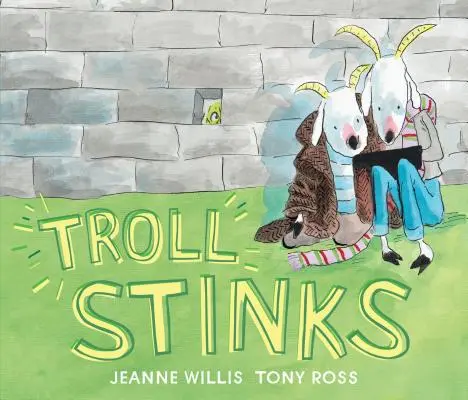 Troll smrdí - Troll Stinks
