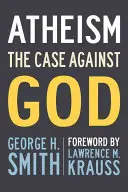 Ateismus: Případ proti Bohu - Atheism: The Case Against God